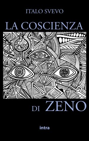 Italo Svevo, "La coscienza di Zeno"