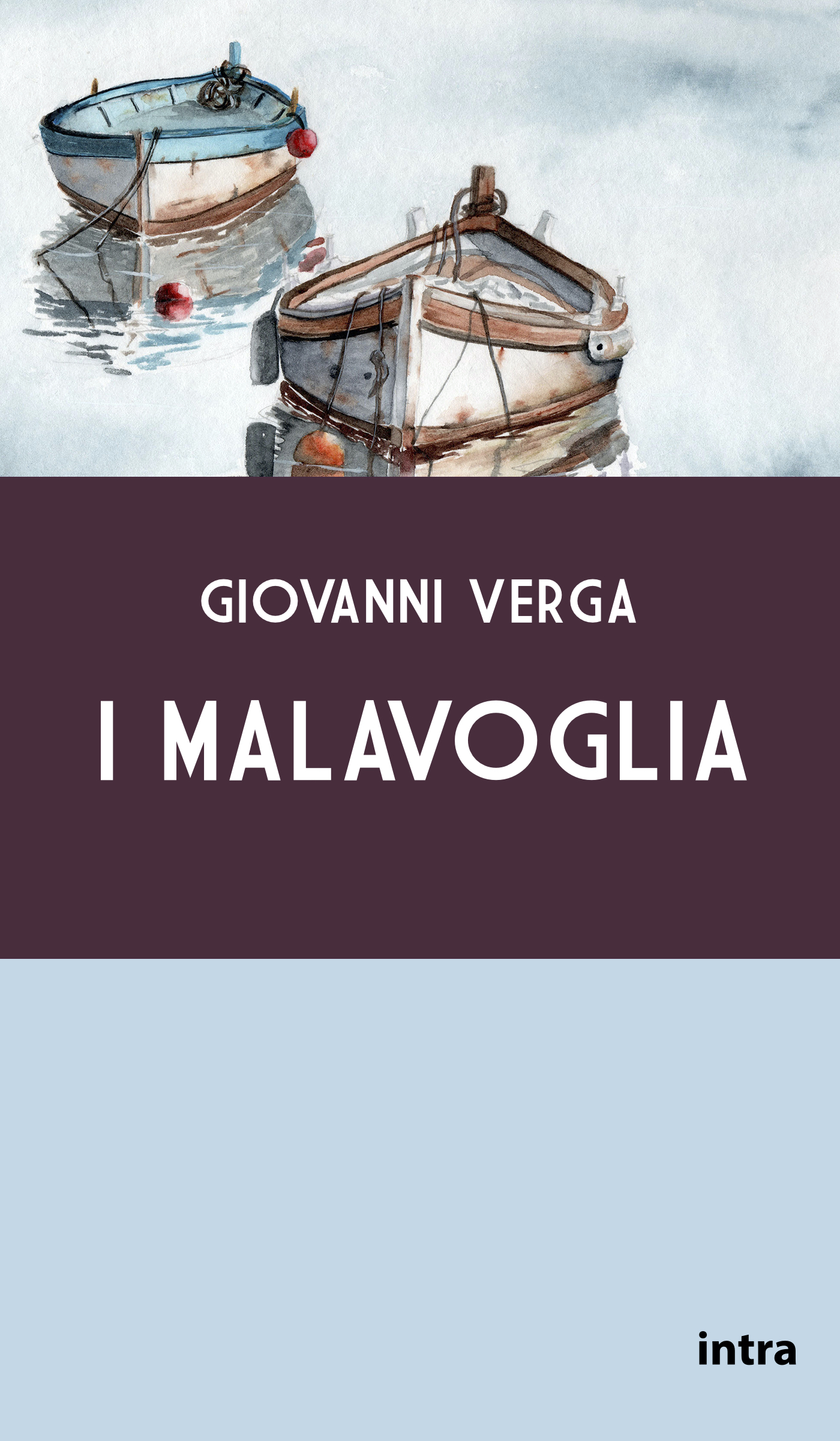I Malavoglia - di Giovanni Verga