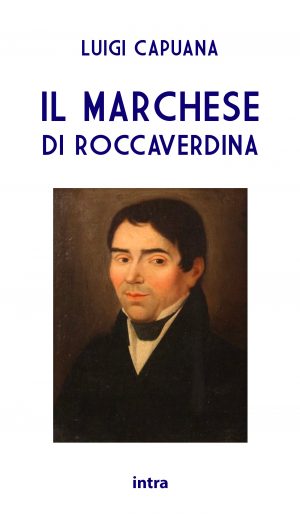 Luigi Capuana, "Il marchese di Roccaverdina"