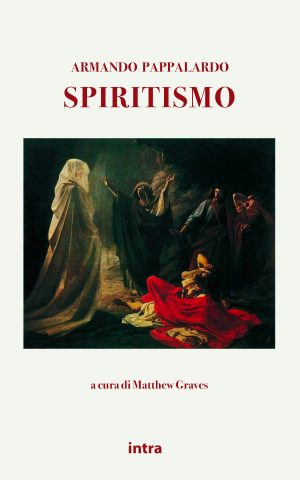 Armando Pappalardo, "Spiritismo"