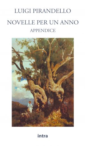 Luigi Pirandello, "Novelle per un anno. Appendice" - Serie "Novelle per un anno", 16