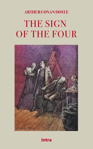 Arthur Conan Doyle, "The Sign of the Four"