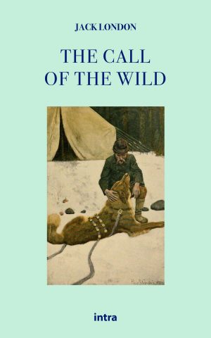 Jack London, "The Call of the Wild"