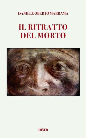 Daniele Oberto Marrama, "Il ritratto del morto"