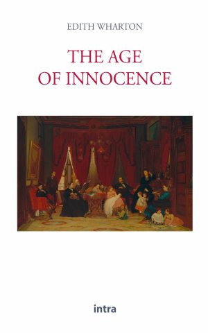 Edith Wharton, "The Age of Innocence"