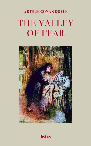 Arthur Conan Doyle, "The Valley of Fear"