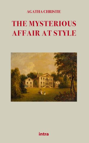 Agatha Christie, "The Mysterious Affair at Styles"