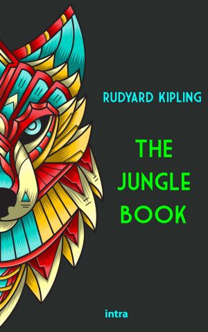 Rudyard Kipling, "The Jungle Book"