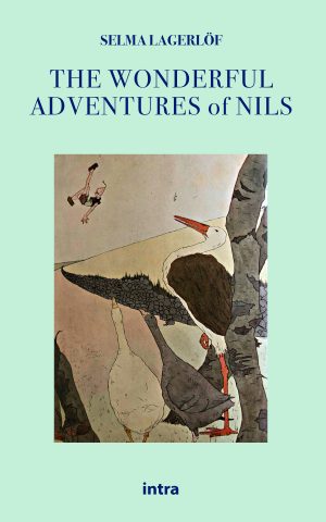 Selma Lagerlöf, "The Wonderful Adventures of Nils"