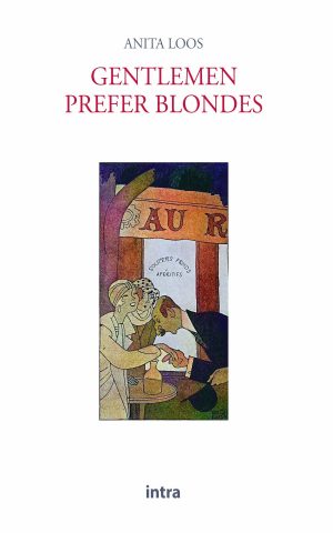 Anita Loos, "Gentlemen Prefer Blondes"