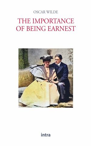 Oscar Wilde, "The Importance of Being Earnest"