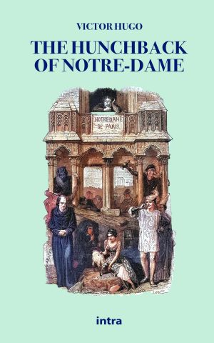 Victor Hugo, "The Hunchback of Notre-Dame"