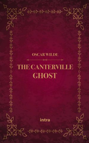 Oscar Wilde, "The Canterville Ghost"