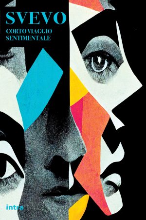 Italo Svevo, "Corto viaggio sentimentale"