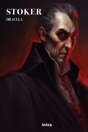 Bram Stoker, "Dracula"