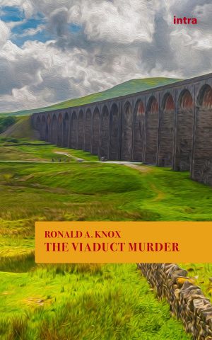 Ronald A. Knox, "The Viaduct Murder"