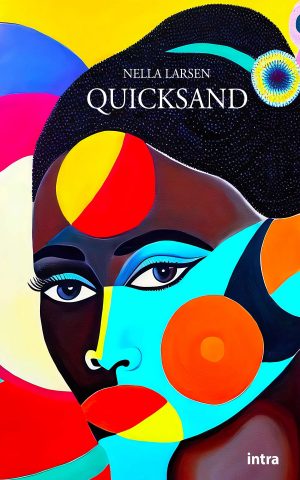 Nella Larsen, "Quickland"
