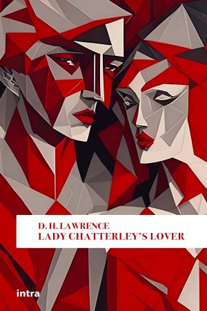 D. H. Lawrence, "Lady Chatterley's Lover"