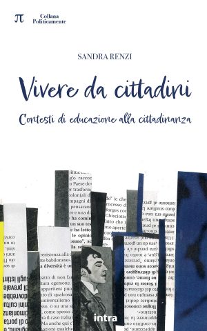 Sandra Renzi, "Vivere da cittadini. Contesti di educazione alla cittadinanza"