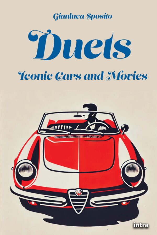 Gianluca Sposito, "Duets: Iconic Cars and Movies"