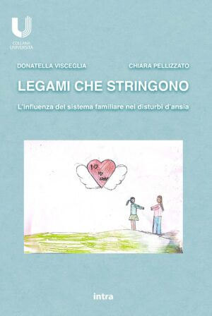 Donatella Visceglia-Chiara Pellizzato, "Legami che stringono"