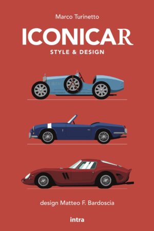 Marco Turinetto, "ICONICAR. Style & Design"