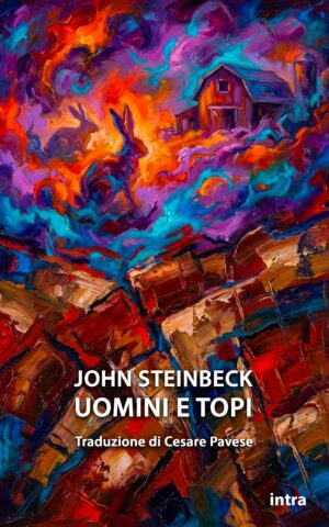 John Steinbeck, "Uomini e topi"