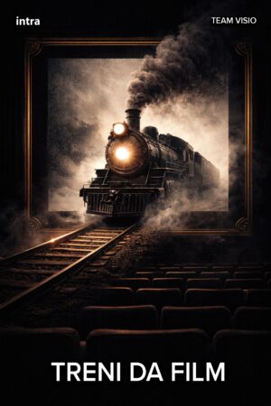 Team Visio, "Treni da film"