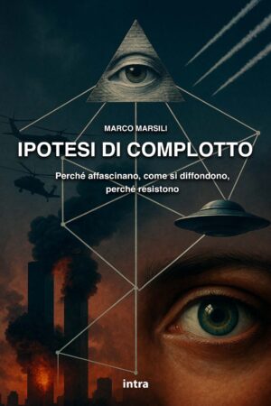 Marco Marsili, "Ipotesi di complotto"