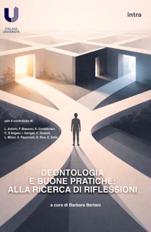 Barbara Bertani, "Deontologia e buone pratiche: alla ricerca di riflessioni"