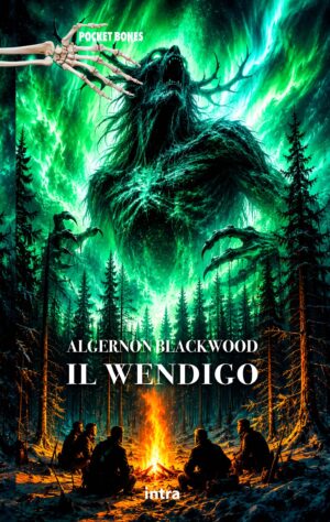 Algernon Blackwood, "Il Wendigo"