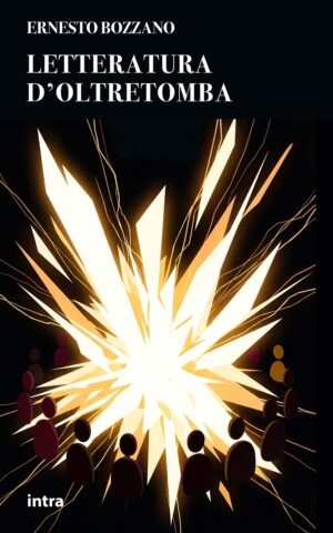Ernesto Bozzano, "Letteratura d’oltretomba"