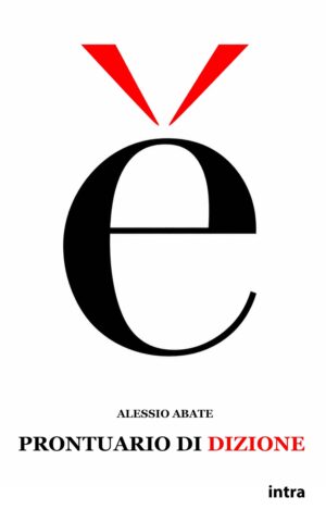 Alessio Abate, "Prontuario di dizione"