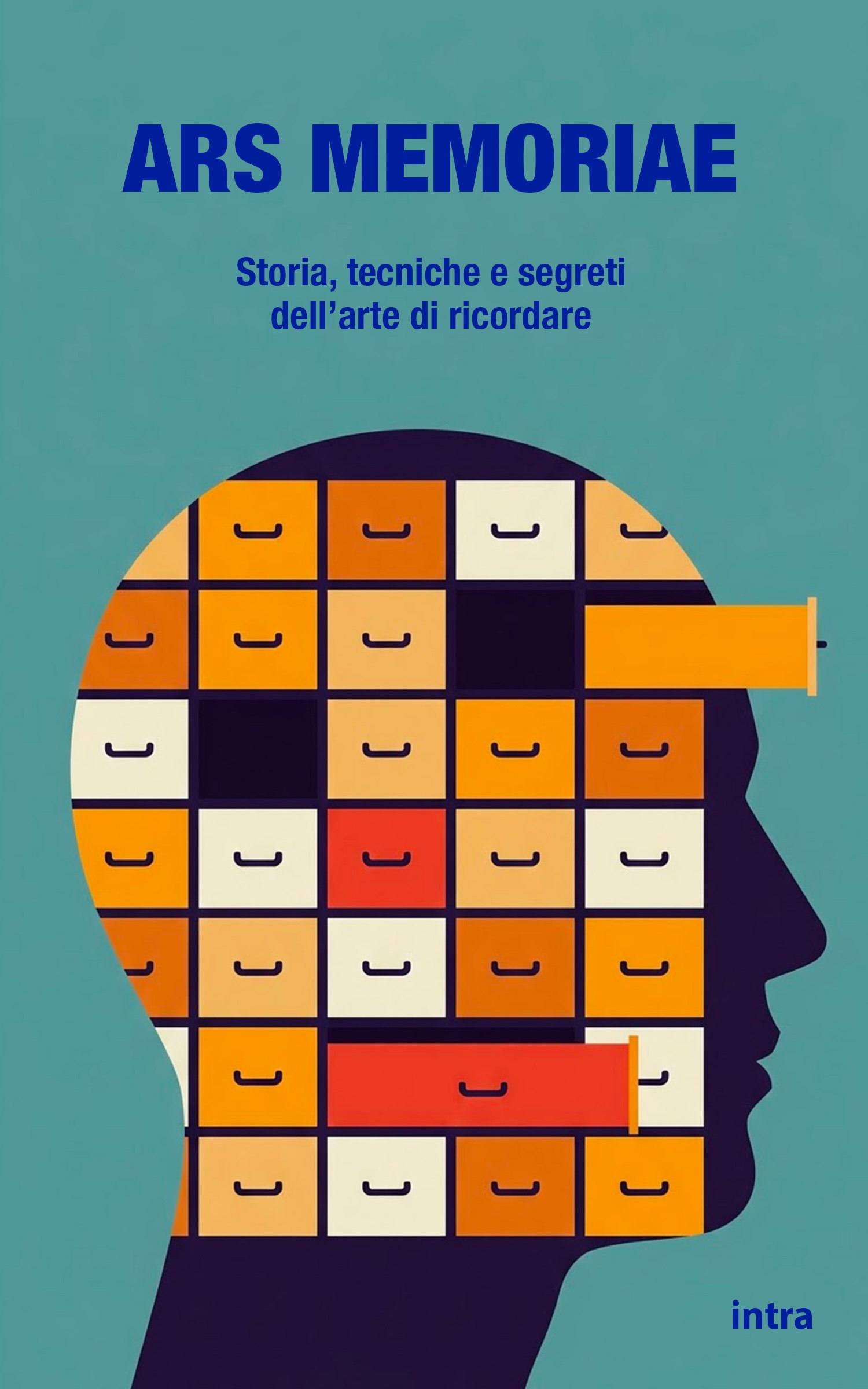 Focus tematici, "Ars memoriae. Storia, tecniche e segreti dell’arte di ricordare"