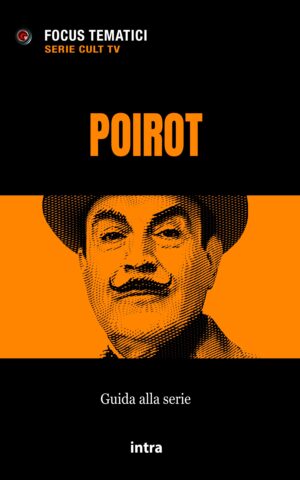 Focus tematici, "Poirot. Guida alla serie"