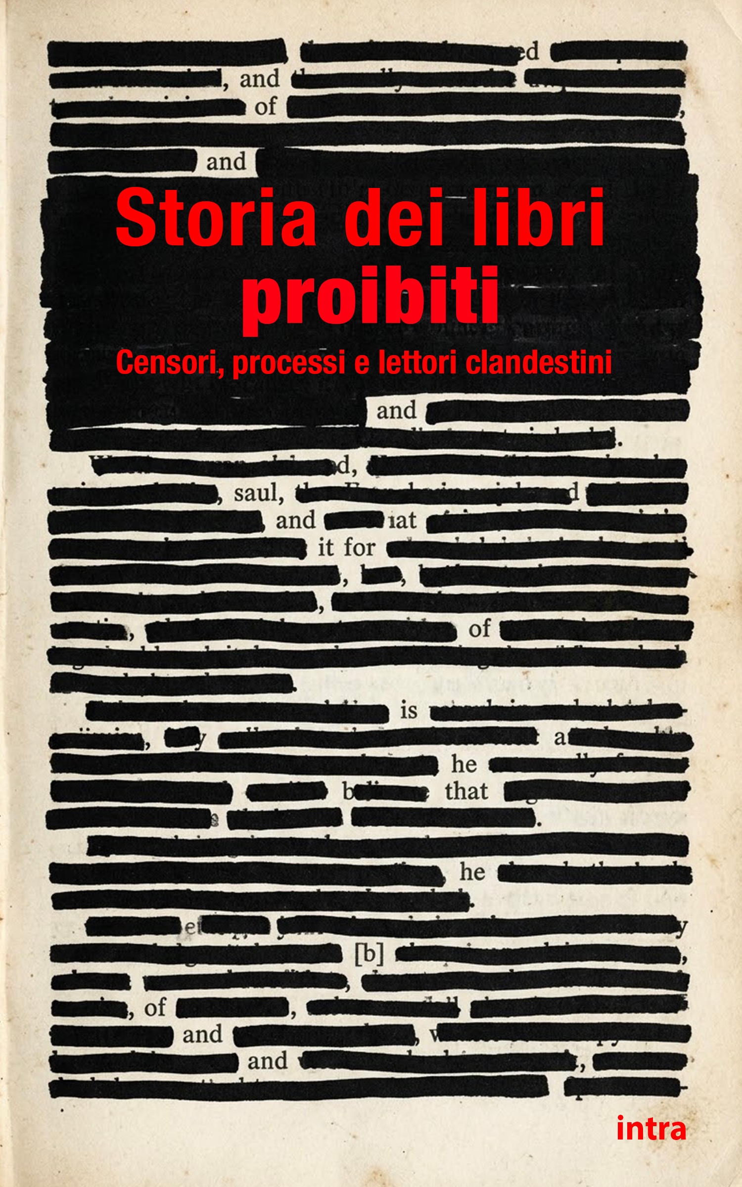 Focus tematici, "Storia dei libri proibiti. Censori, processi e lettori clandestini"