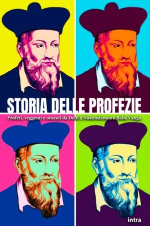 Focus tematici, "Storia della profezia"