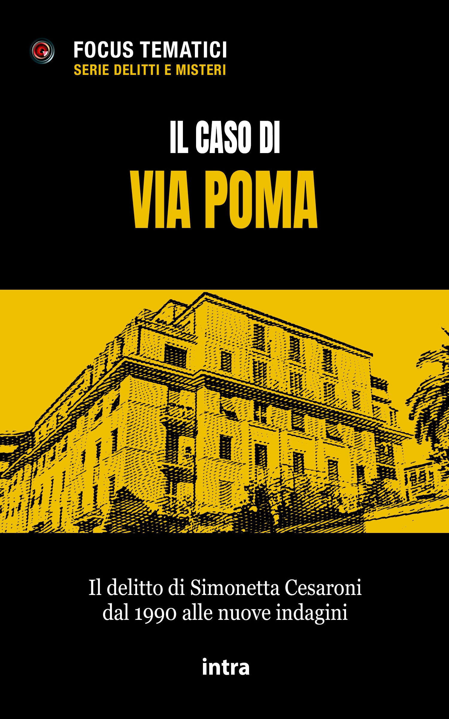 Focus tematici, "Il caso di via Poma"
