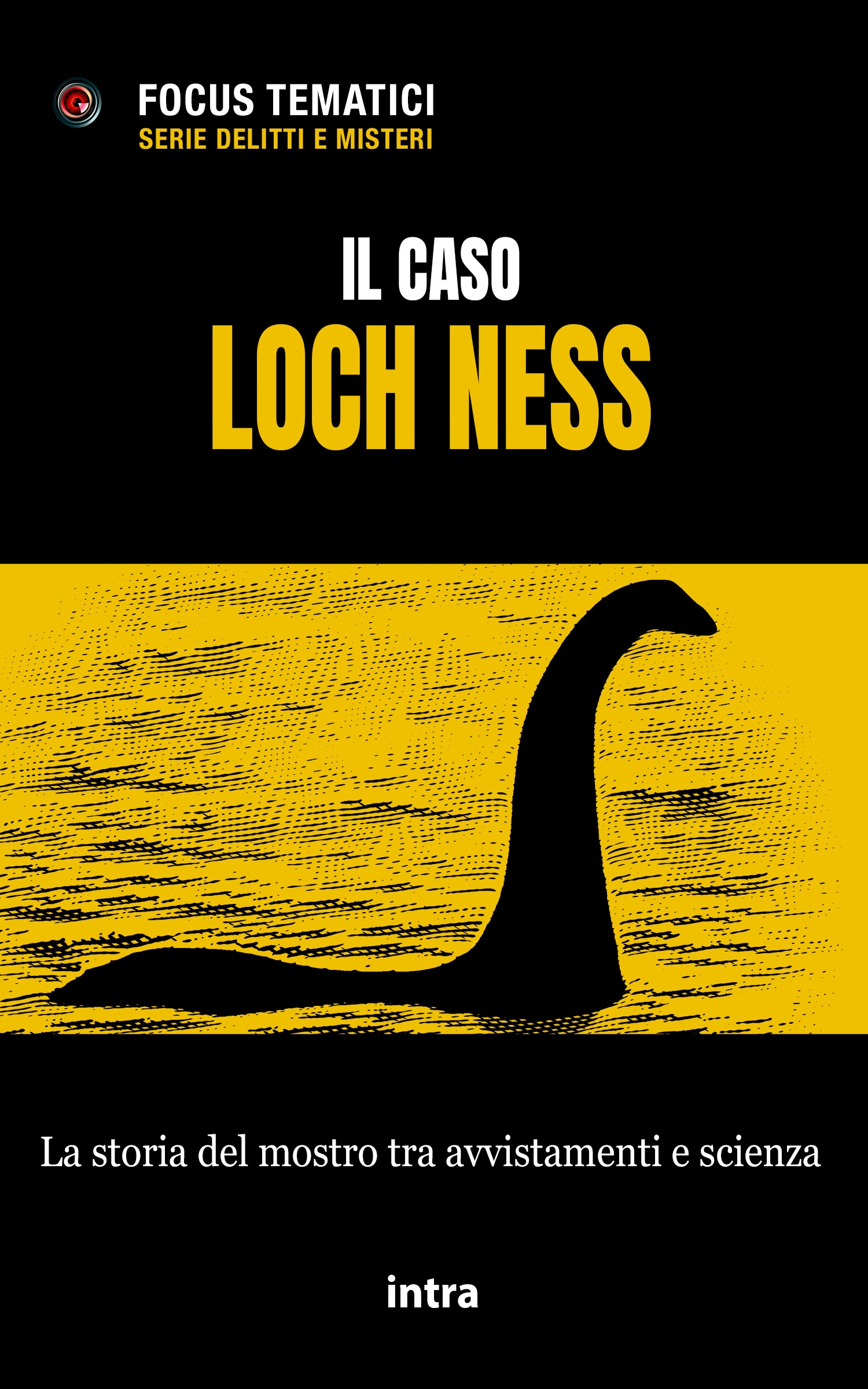 Focus tematici, "Il caso Loch Ness"